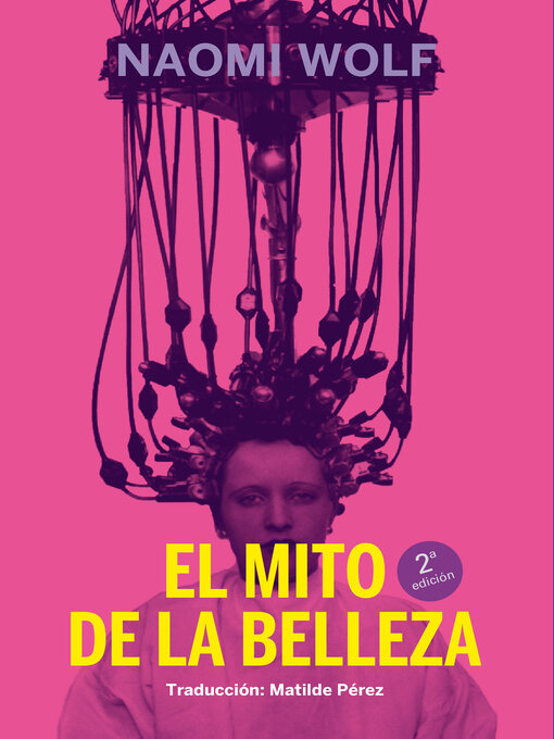 Title details for El mito de la belleza by Naomi Wolf - Available